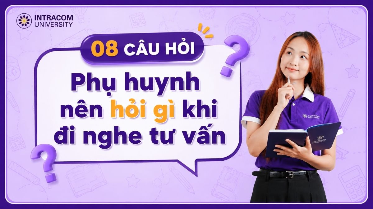 Chọn Trường Cho Con: Đừng Chỉ Nhìn Vào Điểm Chuẩn
