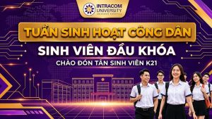 [THÔNG BÁO] KẾ HOẠCH TỔ CHỨC TUẦN SINH HOẠT CÔNG DÂN – SINH VIÊN ĐẦU KHÓA (KHÓA 21) NĂM HỌC 2026 – 2027
