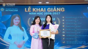 Nữ Thủ Khoa K21 Của Trường Đại Học Intracom: “Em Tự Hào Vì Đã Lựa Chọn INU Cho Thanh Xuân Của Mình”