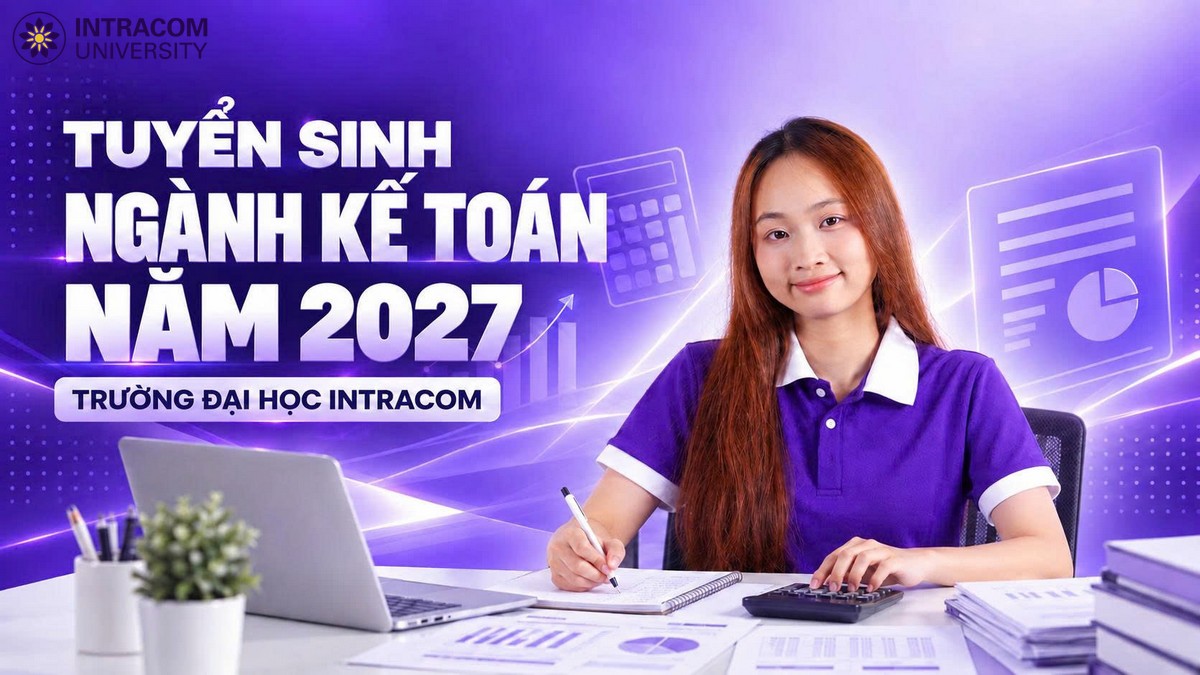 Cẩm Nang Tuyển Sinh Ngành Kế Toán Tại INU Năm 2027: Chi Tiết Điểm Chuẩn, Học Phí & Học Bổng 1 Cẩm Nang Tuyển Sinh Ngành Kế Toán Tại INU Năm 2027: Chi Tiết Điểm Chuẩn, Học Phí & Học Bổng