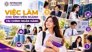 viec lam cho sinh vien nganh tai chinh ngan hang inu