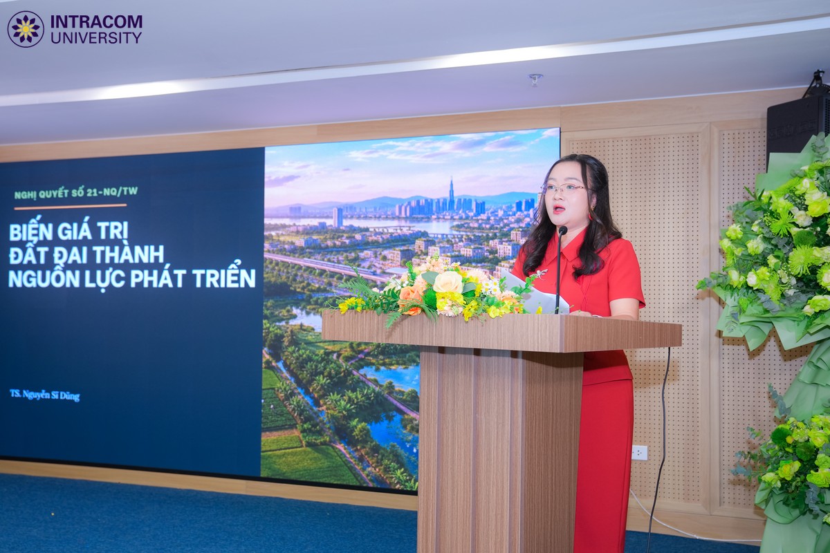 Trường Đại Học Intracom Kết Nối Chuyên Gia, Bàn Giải Pháp Khơi Thông Nguồn Lực Đất Đai 6 Hoi thao khoa hoc Khoi thong nguon luc dat dai – Dong luc phat trien dat nuoc trong ky nguyen moi 4