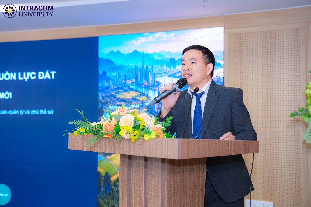 Trường Đại Học Intracom Kết Nối Chuyên Gia, Bàn Giải Pháp Khơi Thông Nguồn Lực Đất Đai 5 Hoi thao khoa hoc Khoi thong nguon luc dat dai – Dong luc phat trien dat nuoc trong ky nguyen moi 6