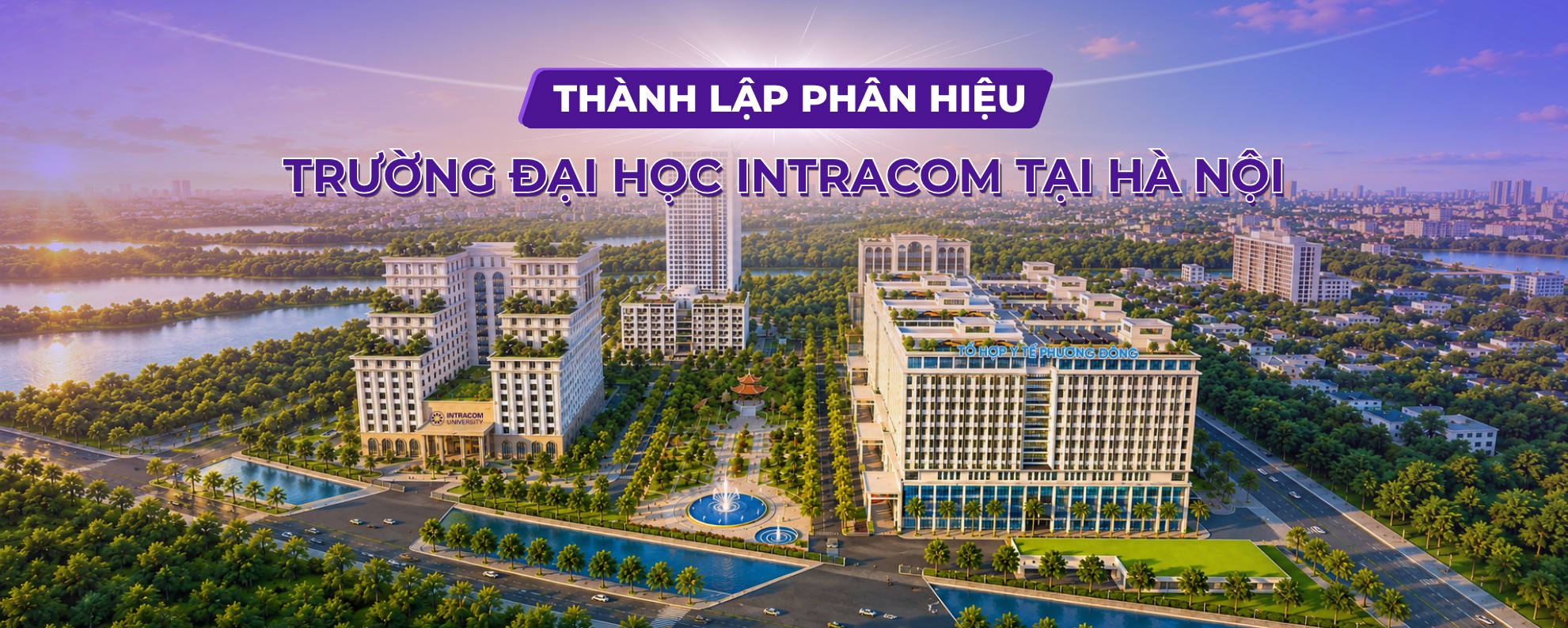 Thành lập phân hiệu Trường Đại học Intracom