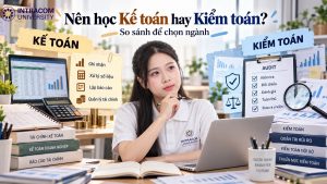 nen hoc ke toan hay kiem toan so sanh de chon nganh 1