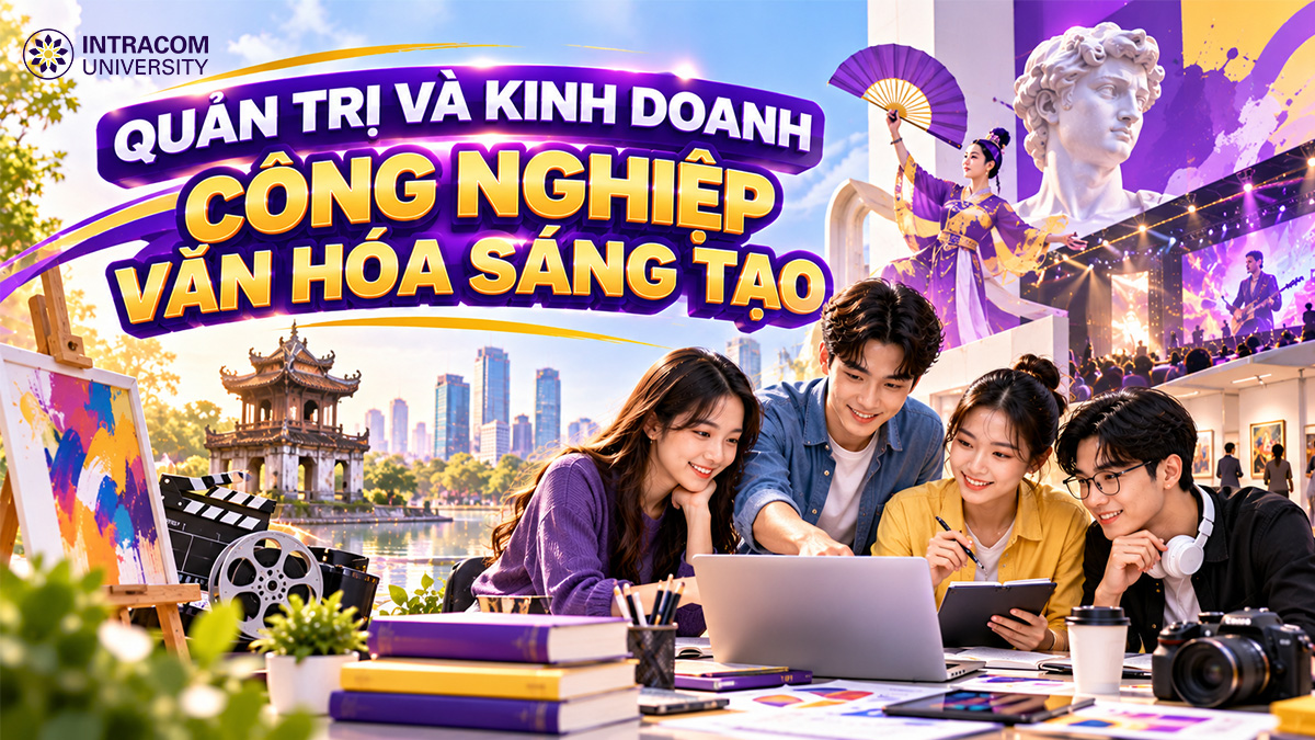 Quản trị và kinh doanh công nghiệp văn hóa sáng tạo