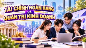 Tài chính ngân hàng và quản trị kinh doanh